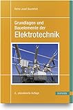 Grundlagen und Bauelemente der Elektrotechnik