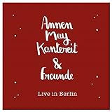 Annenmaykantereit & Freunde (Live In Berlin) + CD [Vinyl LP]