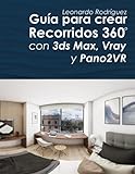 Guía para crear Recorridos 360° con 3ds Max, Vray y Pano2VR