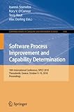 Software Process Improvement and Capability Determination: 18th International Conference, SPICE 2018, Thessaloniki, Greece, October 9–10, 2018, ... Computer and Information Science, Band 918)