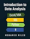 Introduction to Data Analysis: Excel/VBA, SQL, Python, R