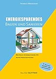 Energiesparendes Bauen und Sanieren: Neutrale Information für mehr Energieeffizienz (Bau-Rat:)