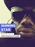 Shining Star im Stil von 'The Manhattans'