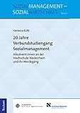 20 Jahre Verbundstudiengang Sozialmanagement: Absolvent:innen an der Hochschule Niederrhein und ihr Werdegang