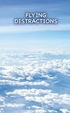 FLYING DISTRACTIONS: Little Book of Tasks to Distract