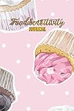 Food Sensitivity Journal: Food Diary and Symptom Log Book Tracker - Record and Track Daily Food Intake Symptom for Elimination Diet, Identifying Food Allergies and Sensitivities