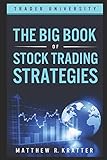 The Big Book of Stock Trading Strategies