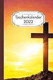 Taschenkalender 2022 mit Ferienübersicht, gesetzliche Feiertage und Jahresübersicht: Christlicher Organizer für 2022 zum Planen und Organisieren von ... - Wochenplaner und Tagesplaner für Christen