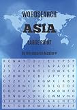 Wordsearch ASIA Large Print: A4 (8.27' x 11.69') paperback with 130 facts and word search puzzles (Large Print Global Travel Series)