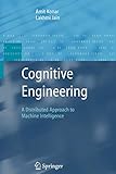 Cognitive Engineering: A Distributed Approach to Machine Intelligence (Advanced Information and Knowledge Processing)