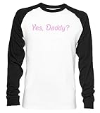 Yes, Daddy Shirt Unisex Baseball T-Shirt Langarm Herren Damen Weiß Schwarz