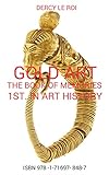 GOLD*ART The book of memories 1st. in art history (English Edition)