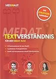 MEDINAUT: MedAT 2021/22 - Textverständnis für den MedAT 21/22 - 10 Testsimulationen auf MedAT-Niveau & ausführlicher Strategieleitfaden | Erstellt von top-platzierten MedAT-AbsolventInnen.