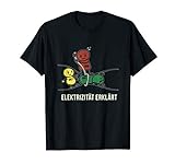 Elektrizität erklärt - Physik Lehrer oder Elektriker Meister T-Shirt