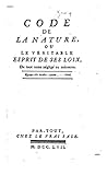 Code de la nature. ou Le véritable esprit de ses loix (French Edition)