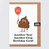 Ein weiteres Jahr Ein weiterer Mist Geburtstagskarte - Unhöfliche Geburtstagskarte - Humor Karte - Lustige Unhöfliche Geburtstagskarte - Witz - Kacken Emoji - Komödie - Freund - Freundin - Ihn - Sie