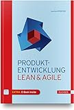 Produkt-Entwicklung: Lean & Agile