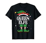 Queen Elfe Tshirt Outfit Weihnachten Familie Elf Christmas T-Shirt