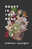 Heavy is the Head (English Edition)