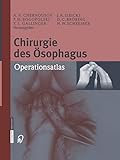 Chirurgie des Ösophagus: Operationsatlas (German Edition)