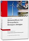 Netzanschluss von Erneuerbare-Energien-Anlagen (Anlagentechnik für elektrische Verteilungsnetze)