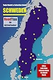 Schweden Reiseführer - RoadTipp für Aktivurlauber: Von Malmö im Süden nach Abisko in Lappland