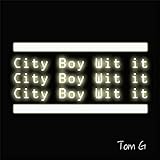 City Boy Wit It