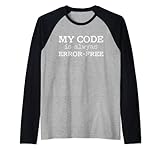 Fehlerfreier Code Witz Coder Informatik Programmierer Raglan