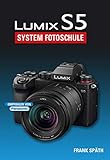 Lumix S5 System Fotoschule