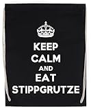 Keep Calm And Eat Stippgrutze Kordelzug Sporttasche Schwarz Drawstring Sport Bag
