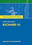 Richard III von William Shakespeare. Königs Erläuterungen.: Textanalyse und Interpretation mit ausführlicher Inhaltsangabe (English Edition)
