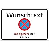 INDIGOS UG - Schilder - WUNSCHTEXT Schild - Halteverbot - Aluminium 0,5mm 2 Größen - extrem leicht - personalisiert mit Text oder Namen - für Garage, Hotel, Parkplatz, Schule, Carport, F