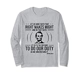 Abraham Lincoln Zitat 'Right makes might inspirierend' Langarmshirt