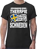 Länder Fahnen und Flaggen - Ich Brauche Keine Therapie Ich muss einfach nur nach Schweden - weiß - XXL - Schwarz - Geschenk - L190 - Tshirt Herren und Männer T-Shirts