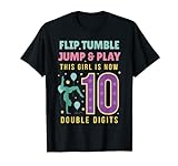 Flip Tumble Jump Play 10. Geburtstag Doppelstellige Mädchen Teenager T-Shirt
