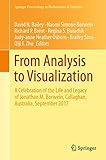 From Analysis to Visualization: A Celebration of the Life and Legacy of Jonathan M. Borwein, Callaghan, Australia, September 2017 (Springer Proceedings ... & Statistics Book 313) (English Edition)