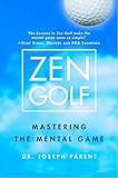 Zen Golf: Mastering the Mental Game (English Edition)
