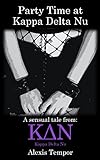 Party Time at Kappa Delta Nu: Self-Bondage Turned Forced Lesbian Submission (English Edition)