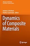 Dynamics of Composite Materials (Advances in Dielectrics)