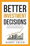 Better Investment Decisions: Guide to Investing Tradecraft and the Stock Market Explained (English Edition)
