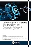 Cyber-Physical Systems and Industry 4.0: Practical Applications and Security Management (English Edition)