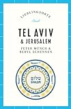 Lieblingsorte – Tel Aviv / Jerusalem