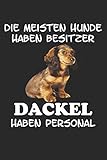 Die meisten Hunde haben Besitzer Dackel haben Personal: Taschenkalender für Sept. 2019 bis Dezember 2020 A5 Terminplaner Wochenplaner Terminkalender ... mit Dackel Dachshund Rauhaardackel Hunderasse