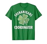 Shenanigans Coordinator Shirt Saint Patricks Day T-S