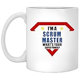 Geeyear Ich Bin EIN Scrum Master was ist Deine Supermacht White Coffee Mug 11oz