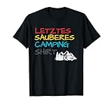Lustiger Camping Spruch Campen wohnmobil T-Shirt