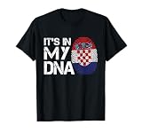 It's In My DNA Kroatien Flagge T-S