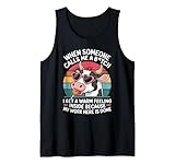 Wenn mich jemand A nennt, werde ich warm in Kuh, Frauen, frech Tank Top