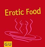 Erotic Food (Genießerküche)