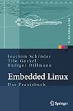 Embedded Linux: Das Praxisbuch (X.systems.press)